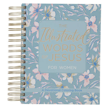 Illustrated Words of Jesus for Women Wirebound Coloring Devotional