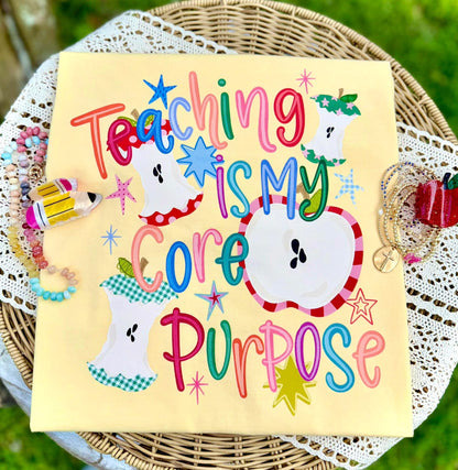 Teaching is My Core Purpose