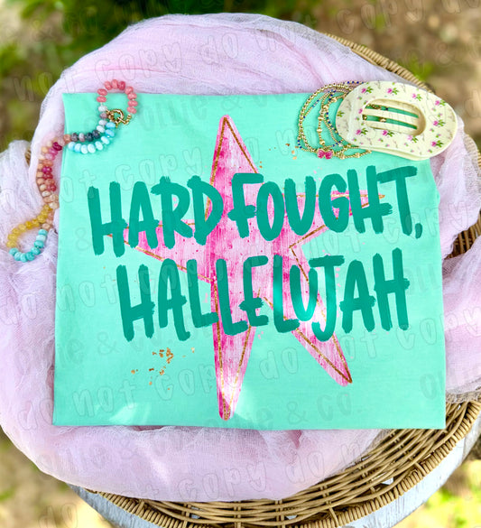 Hard Fought Hallelujah